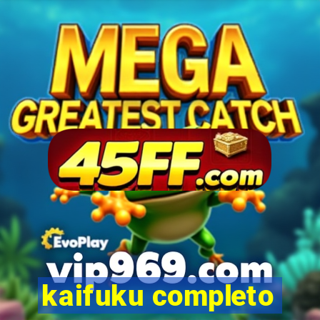kaifuku completo